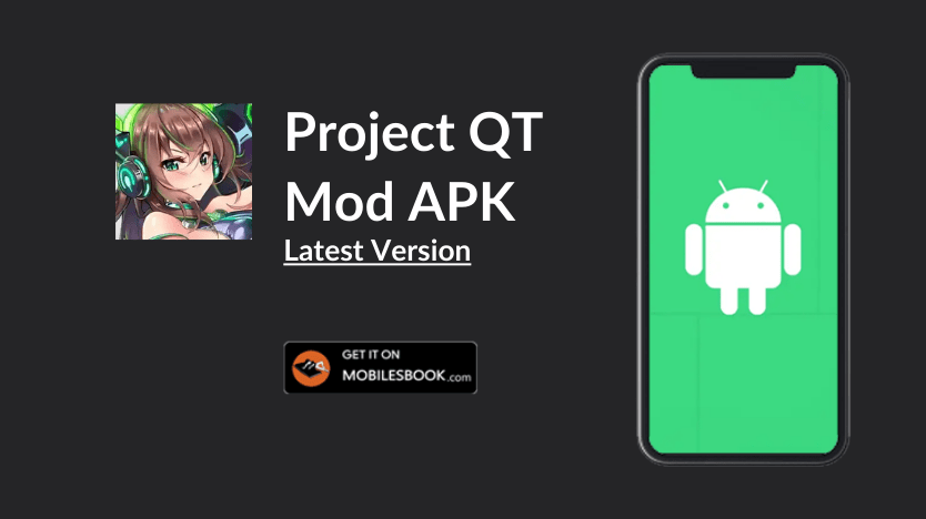 Project QT Mod APK