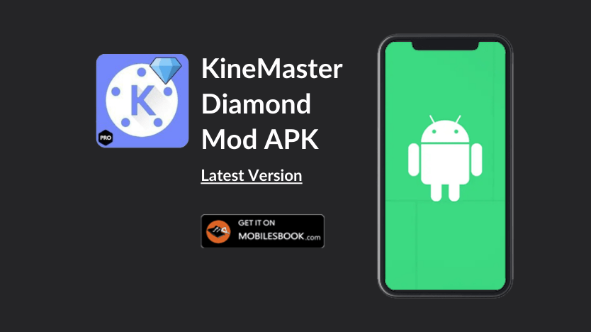 KineMaster Diamond Mod APK - MobilesBook